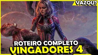 Vingadores 4: VAZOU ROTEIRO COMPLETO DO FILME,  VERDADE