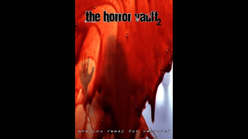 The Horror Vault 2