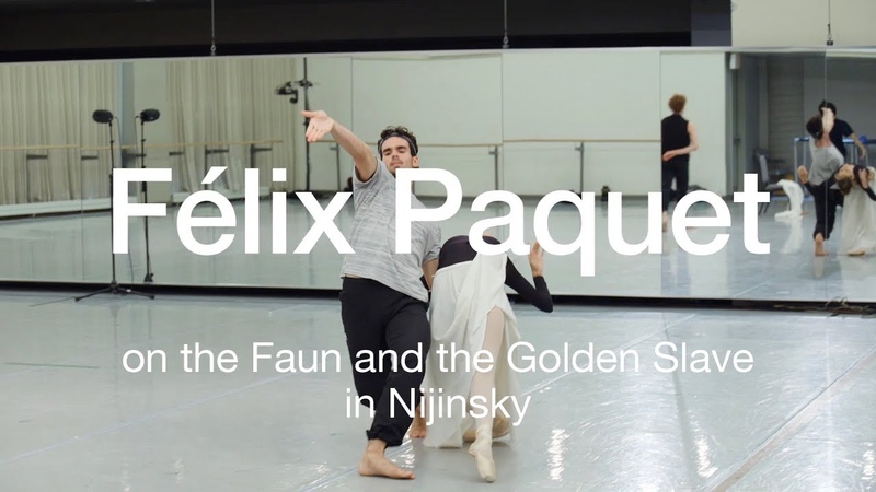 Félix Paquet on the Faun and the Golden Slave, 2017, The National Ballet of