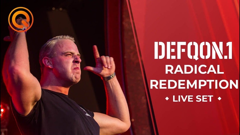 Radical Redemption, Defqon. 1 Weekend Festival