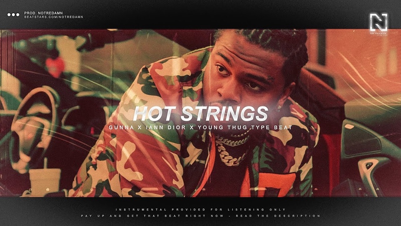 NOT FREE Gunna x Iann Dior Type Beat Hot Strings 2020