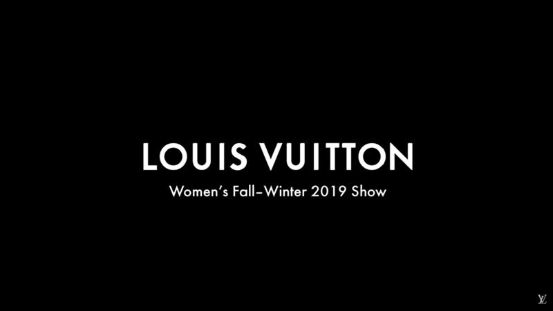 Louis Vuitton Fall Winter 2019 Fashion