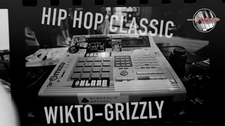 WIKTO-GRIZZLY - HIP HOP Classic (