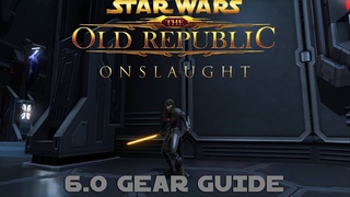 SWTOR 6.0 Gear Guide - How To Get Gear