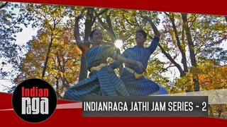 IndianRaga Jathi Jam Series - 2 ft Swathi Jaisankar and Vivek Ramanan
