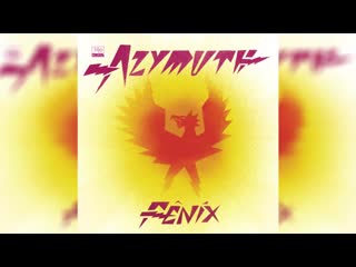 Azymuth - Fênix (Full Album )