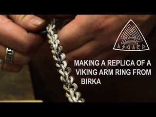 Hand Crafting Viking Jewellery: Making an Arm Ring from Birka