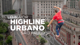 O maior highline Urbano da Amrica Latina - Natural Extremo #slackline #highline #saopaulo