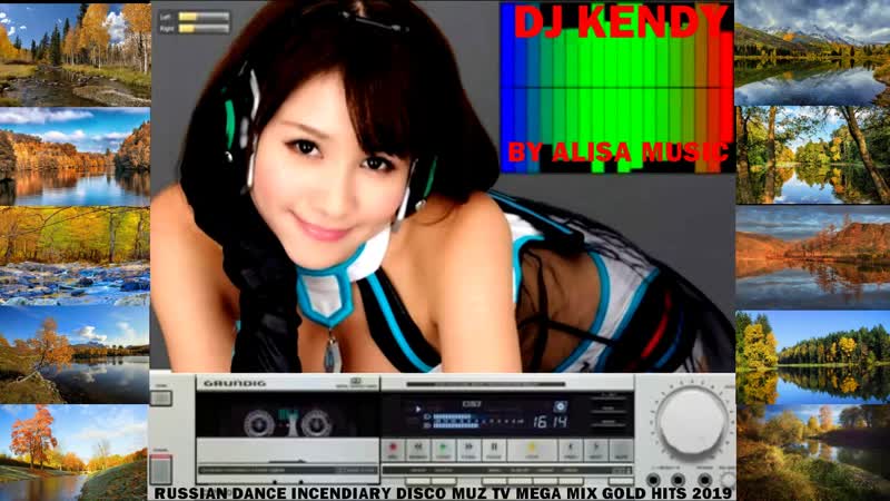 DJ KENDY RUSSIAN DANCE INCENDIARY DISCO MUZ TV MEGA MIX GOLD HITS 2019 BY ALISA