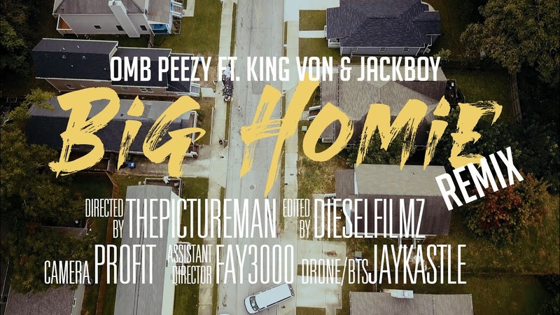 OMB Peezy Big Homie ( Remix) feat. King Von Jackboy Official