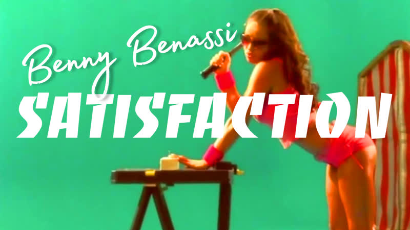 Benny Benassi Satisfaction (