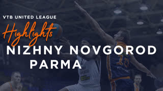 Лучшие моменты: Нижний Новгород - ПАРМА
