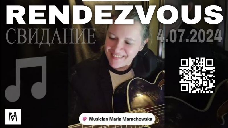 Maria Marachowska Performs Her Song Rendezvous