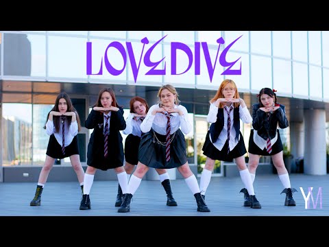 K POP IN PUBLIC IVE LOVE DIVE DANCE COVER BY