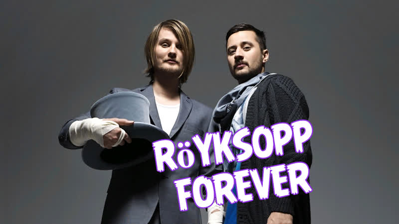 Röyksopp Forever 1 Hour