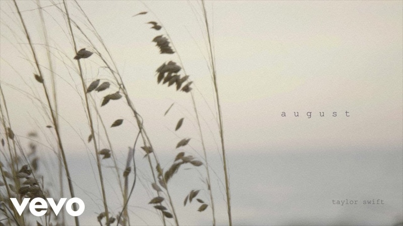 Taylor Swift august ( Official Lyric