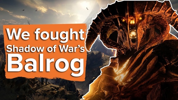 We fought the Balrog in Shadow of