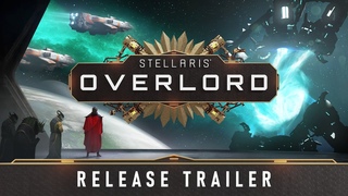 Stellaris: Overlord Expansion | Release Trailer | Available Now