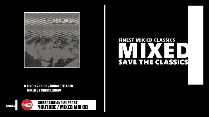 Live In Zurich, Rohstofflager, Mixed by Chris Liebing ( CD