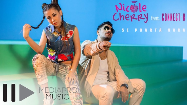 Nicole Cherry feat Connect R Se poarta vara ( Official