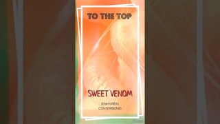 ENHYPEN - SWEET VENOM  Live performer TO THE TOP band
