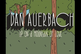 Dan Auerbach - Up on a Mountain of Love
