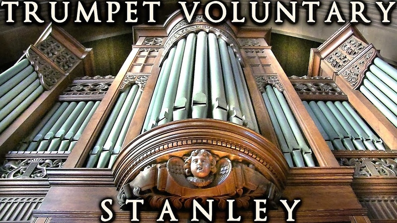 TRUMPET VOLUNTARY JOHN STANLEY ORGAN SOLO JONATHAN