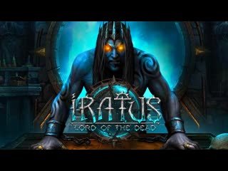 Iratus: lord of the dead - Знакомство с игрой по заказу подписчика