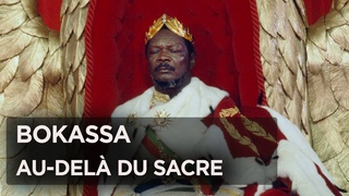 Bokassa 1er, un rgne controvers  - Giscard d'Estaing - Documentaire - AMP