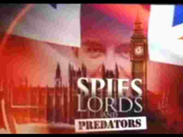 Spies, Lords and Predators British Elite Child Abuse