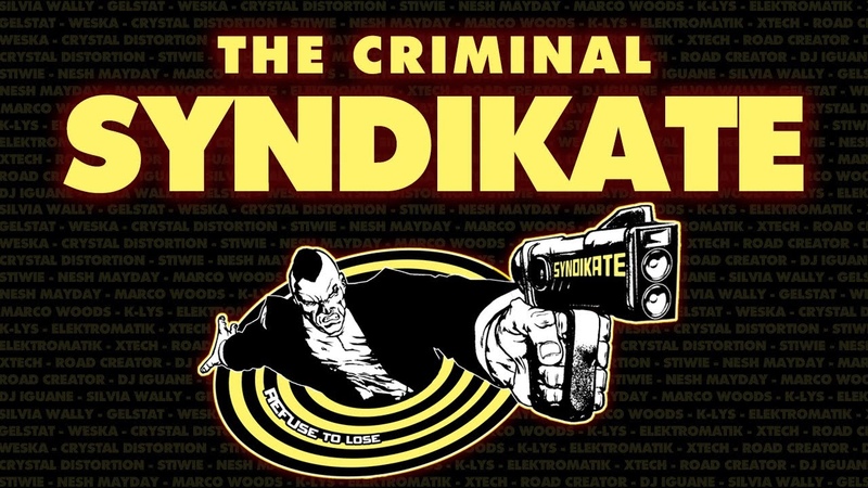 THE CRIMINAL SYNDIKATE Mix with XTECH ROAD CREATOR NESH MAYDAY GELSTAT DJ IGUANE