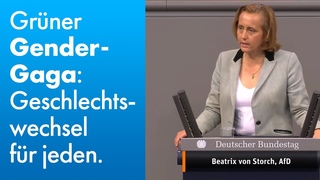 Beatrix von Storch (AfD) - Grner Gender-Gaga: Geschlechterwechsel fr jeden