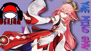 Yae Miko Coming | Crank - Sandyia (Magic Free Release) | Genshin Impact 2.5  gmv by Alastor Uchiha