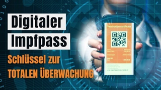 Digitaler Impfpass: Der letzte Schritt in die Totalüberwachung