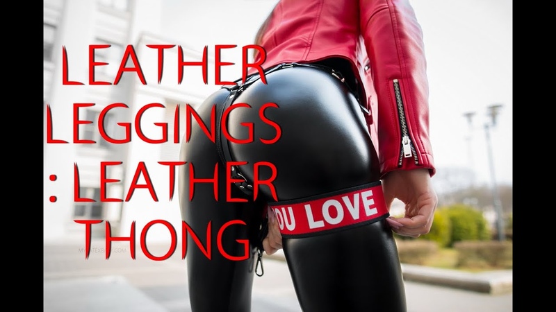 LEATHER LEGGINGS: LEATHER