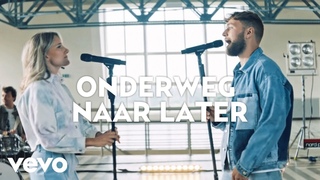 Suzan & Freek - Onderweg Naar Later (Officile Video)