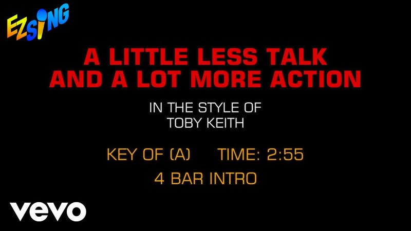 Toby Keith A Little Less Talk ( And A Lot More Action) ( Karaoke EZ