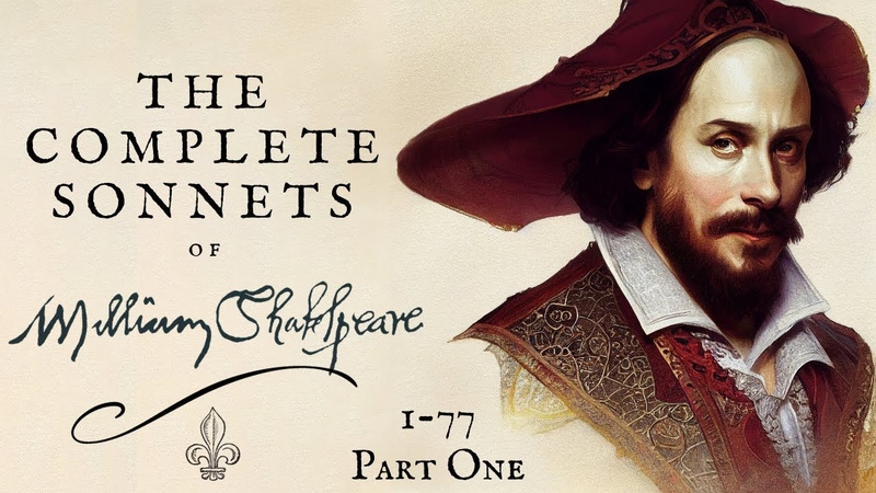 The Complete Sonnets of William Shakespeare: Part One (1 77), Full Audiobook with