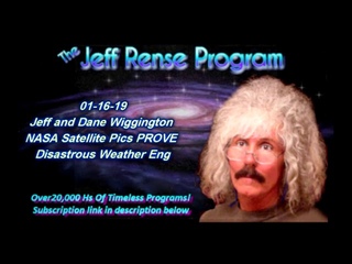 Jeff and Dane Wiggington - NASA Satellite Pics PROVE Disastrous Weather Eng