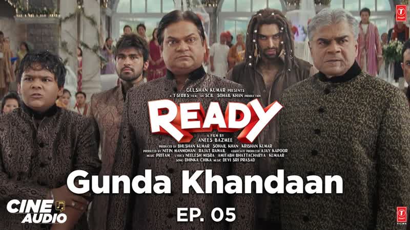 Cine Audio: Ready ( Ep 05) Gunda Khandaan, Salman Khan, Asin, Anees Bazmee, Comedy Audio