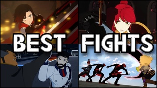 Top 15 Best RWBY Fight Scenes of All Time