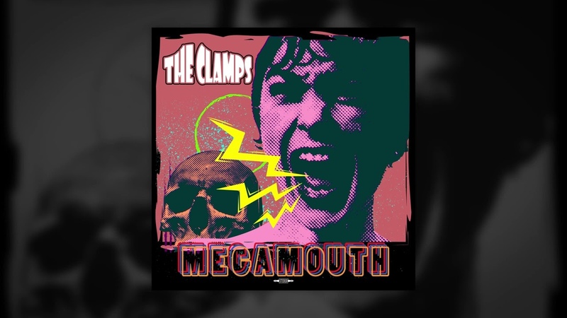 THE CLAMPS Megamouth ( Full Album