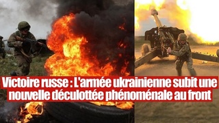 Victoire russe : L'arme ukrainienne subit un norme dculotte face aux Russes
