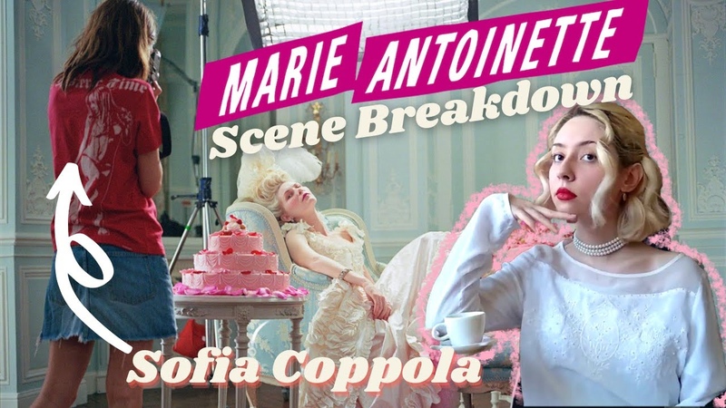 Breaking down scenes from Marie Antoinette by Sofia