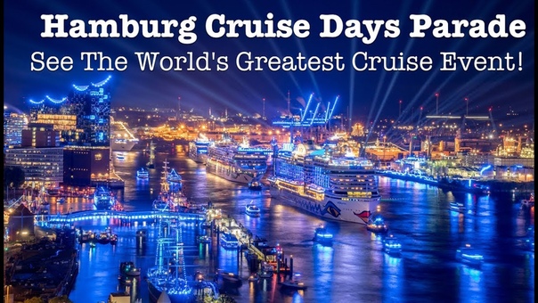 Hamburg Cruise Days Parade 2017. See The Worlds Greatest Cruise Ship Parade In Just 90