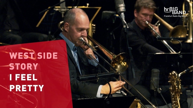 West Side Story: I FEEL PRETTY, Frankfurt Radio Big Band, Günter Bollmann,