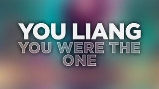 You Liang - You Were The One (Official Audio) #futurehouse