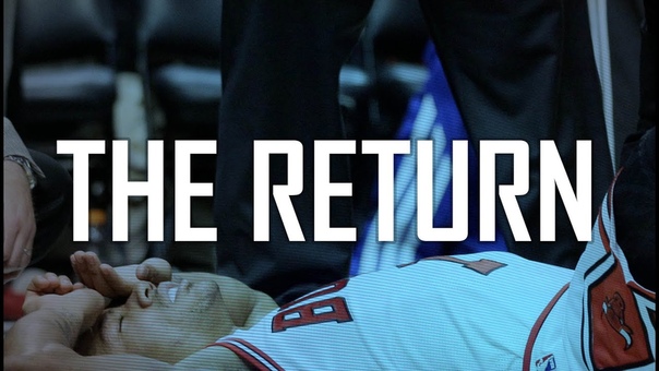 Derrick Rose The Return