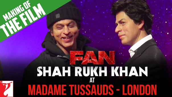 Making of FAN, Shah Rukh Khan at Madame Tussauds