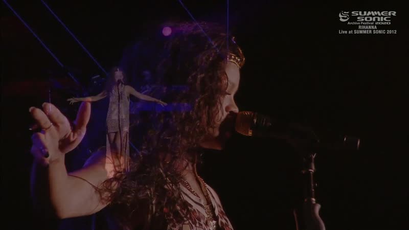 Rihanna live at Summer Sonic ( Tokyo